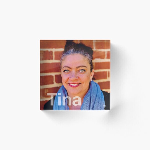 Tina Gunter Acrylic Block