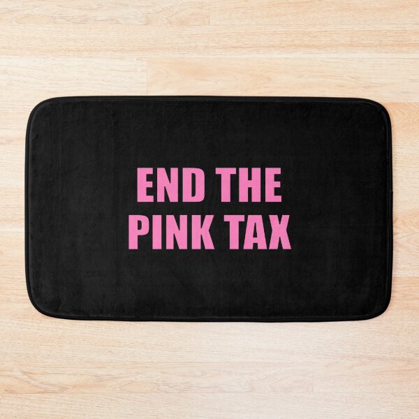 Item preview, Poner fin al impuesto rosa designed and sold by Inspirationmotivation.