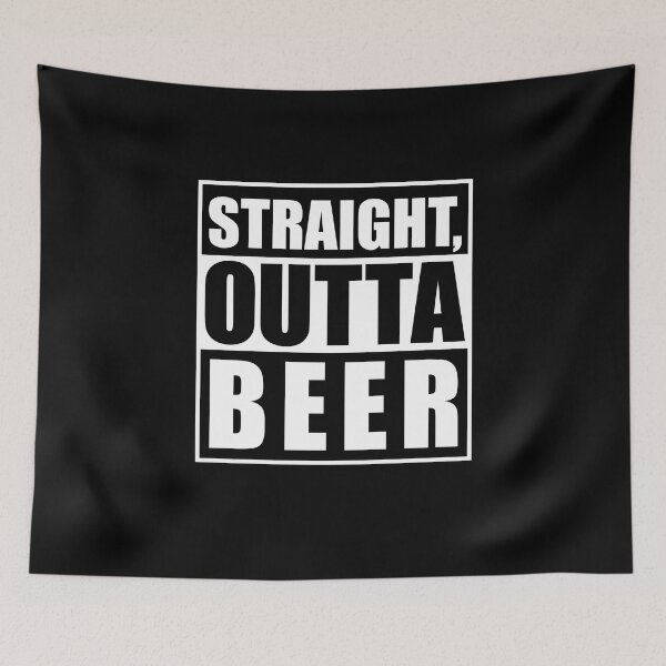 Item preview, Straight, Outta Beer designed and sold by OffbeetShirts.
