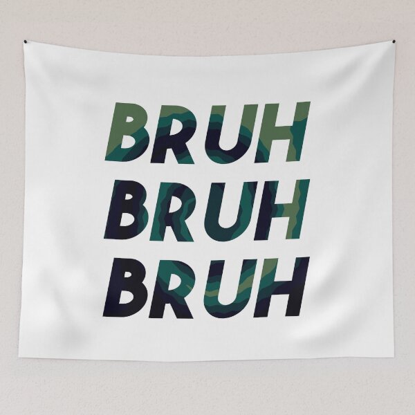Item preview, Bruh Bruh Bruh designed and sold by Soulreaper98.