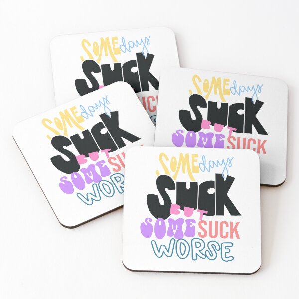 Item preview, some days suck designed and sold by morganmoseleyyy.