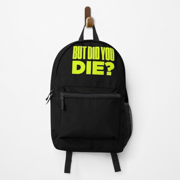 Item preview, But Did You Die Funny Meme Motivational Gym designed and sold by artworkbyrihen.