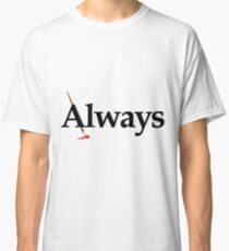 Always Castle Classic T-Shirt