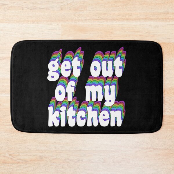 Item preview, get out of my kitchen - 1D designed and sold by TikTokTalk.