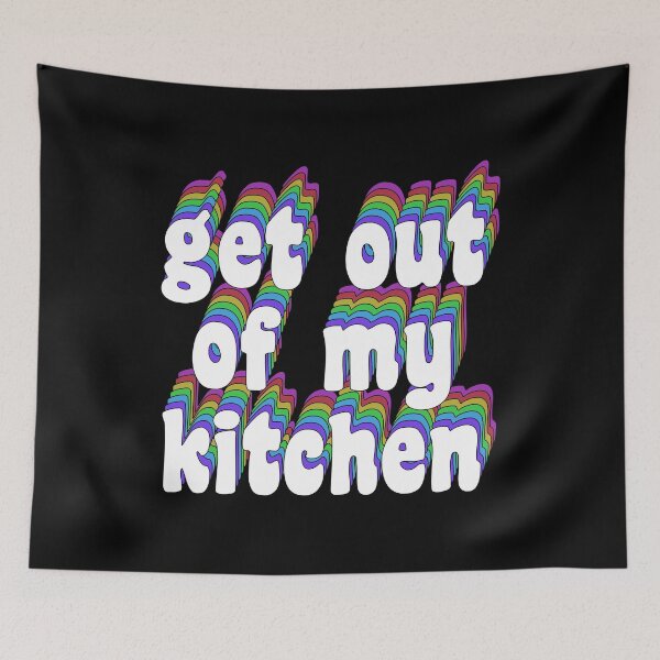 Item preview, get out of my kitchen - 1D designed and sold by TikTokTalk.