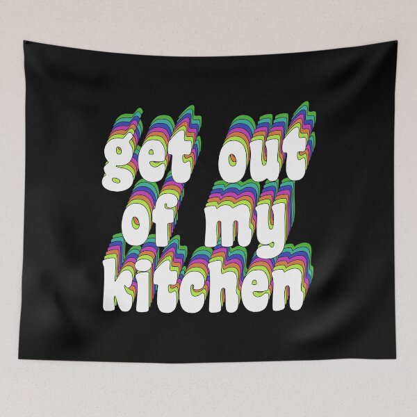 Item preview, get out of my kitchen - 1D designed and sold by TikTokTalk.