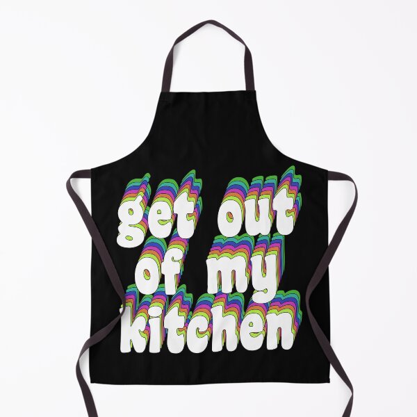 Item preview, get out of my kitchen - 1D designed and sold by TikTokTalk.