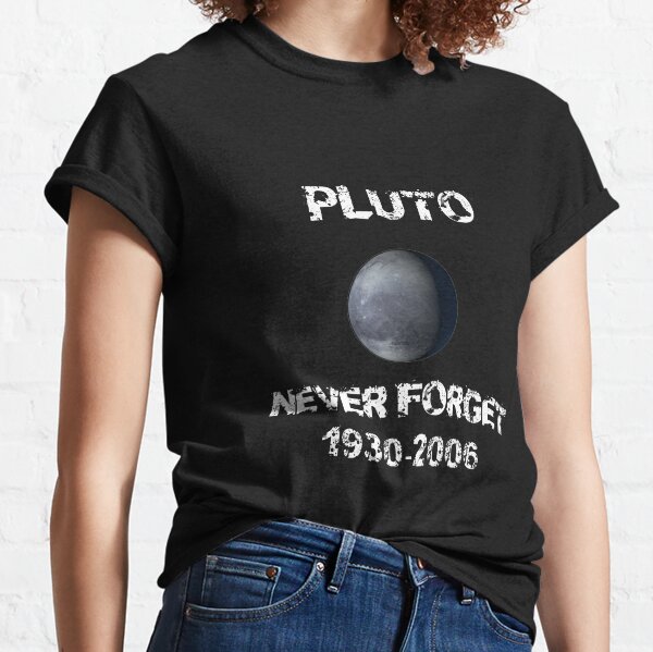 Never Forget Pluto Retro Style Funny Space Science Classic T-Shirt