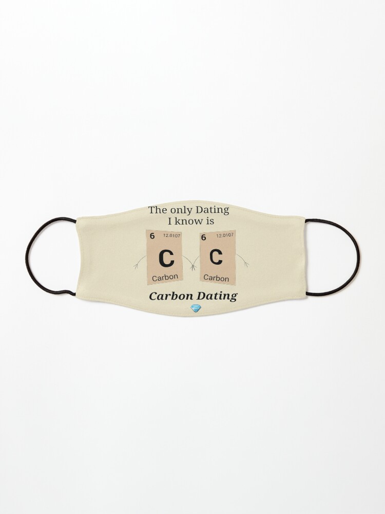 Carbon Dating Chemistry Pun Mask By Sahereative 03 Redbubble