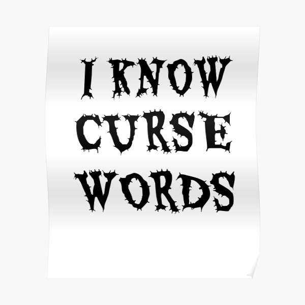 Curse Words Posters Redbubble - roblox font uncensored cuss words