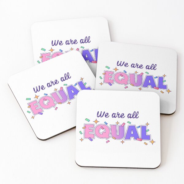 Item preview, We are all EQUAL designed and sold by bubbliciousart.