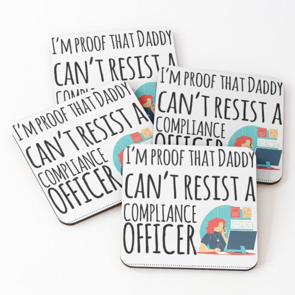 Item preview,  I'm proof that Daddy can't resist a compliance officer designed and sold by ashdenent.