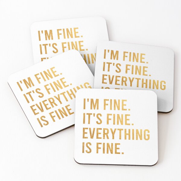 Item preview, im fine its fine everything is fine (GOLD) designed and sold by AdelDa19.