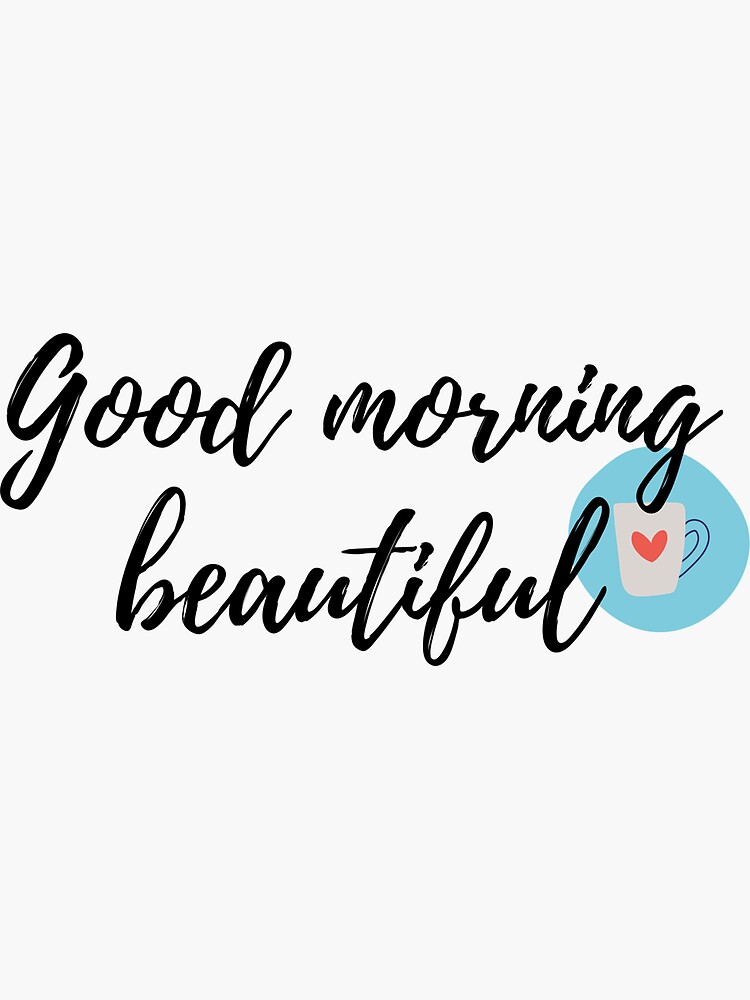 Good Morning Handsome And Beautiful Script White Coffee Mugs Tea Mug  Customize Gift By LVSURE Ceramic Mug Travel Coffee Mugs - AliExpress