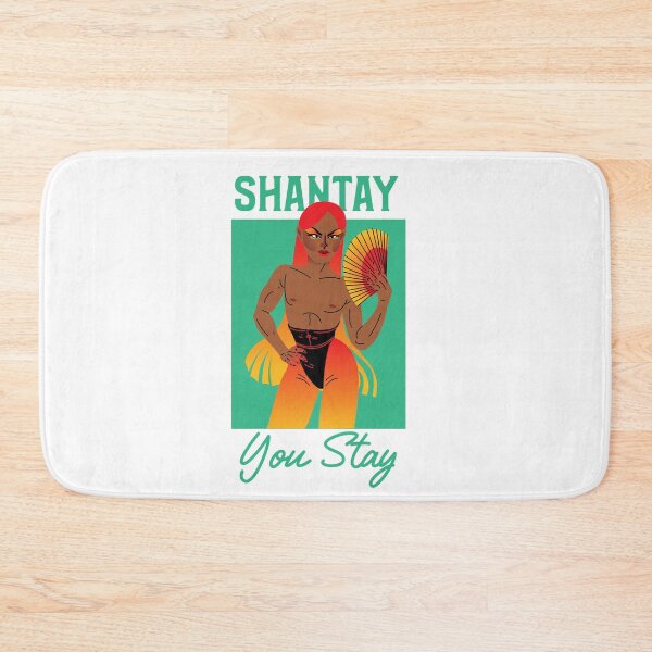 Item preview, Shantay, You Stay - Rupauls Drag Race designed and sold by justkidding-co.