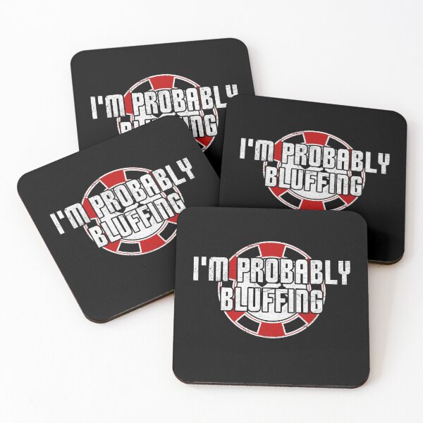 Item preview, Poker Casino Gambling I'm Probably Bluffing designed and sold by Zeelicious Designs.