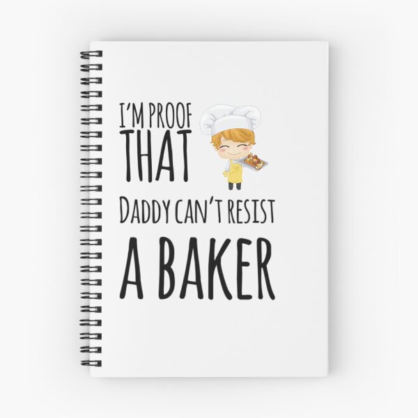 Item preview, I'm proof that Daddy cant resist a baker designed and sold by ashdenent.
