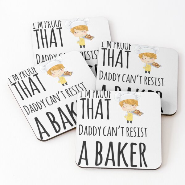 Item preview, I'm proof that Daddy cant resist a baker designed and sold by ashdenent.