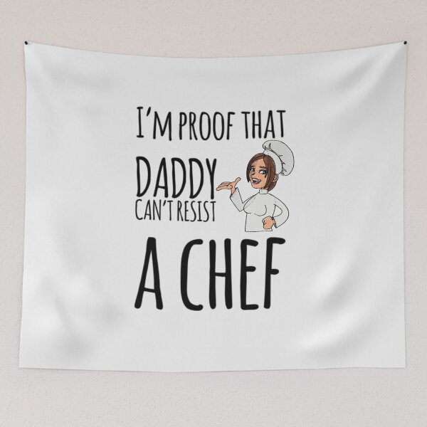 Item preview, I'm proof that Daddy cant resist a chef designed and sold by ashdenent.