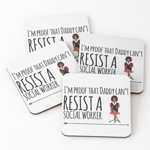 Item preview, I'm proof that Daddy cant resist a social worker designed and sold by ashdenent.
