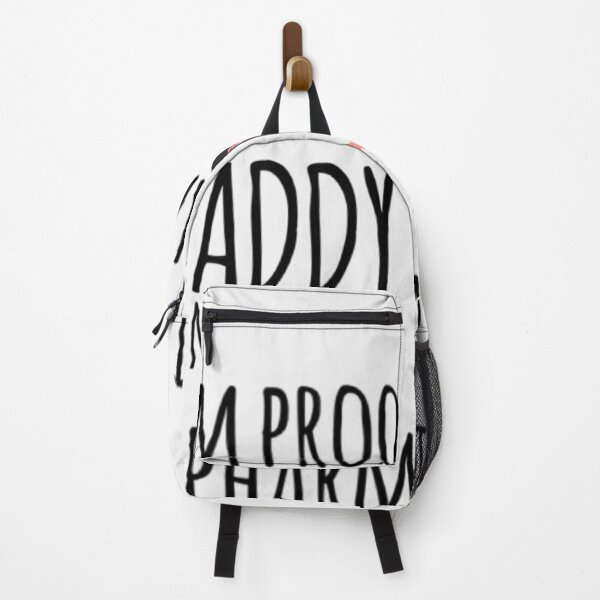 Item preview,  I'm proof that Daddy cant resist a pharmacist designed and sold by ashdenent.