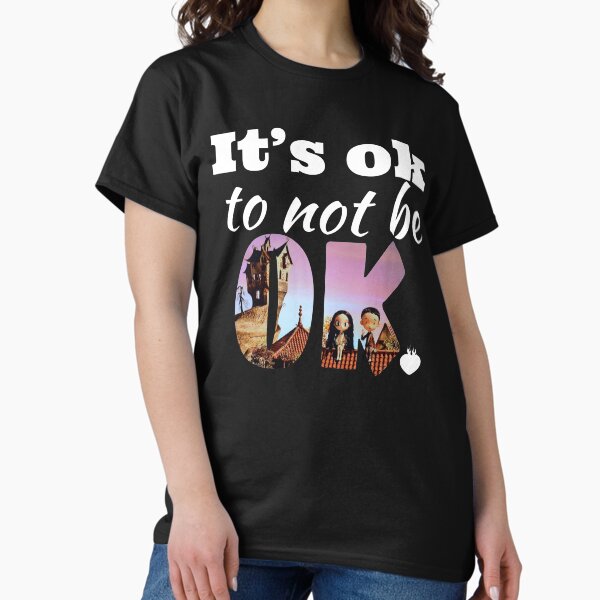 Item preview, it’s ok to not be ok designed and sold by doctors-apparel.