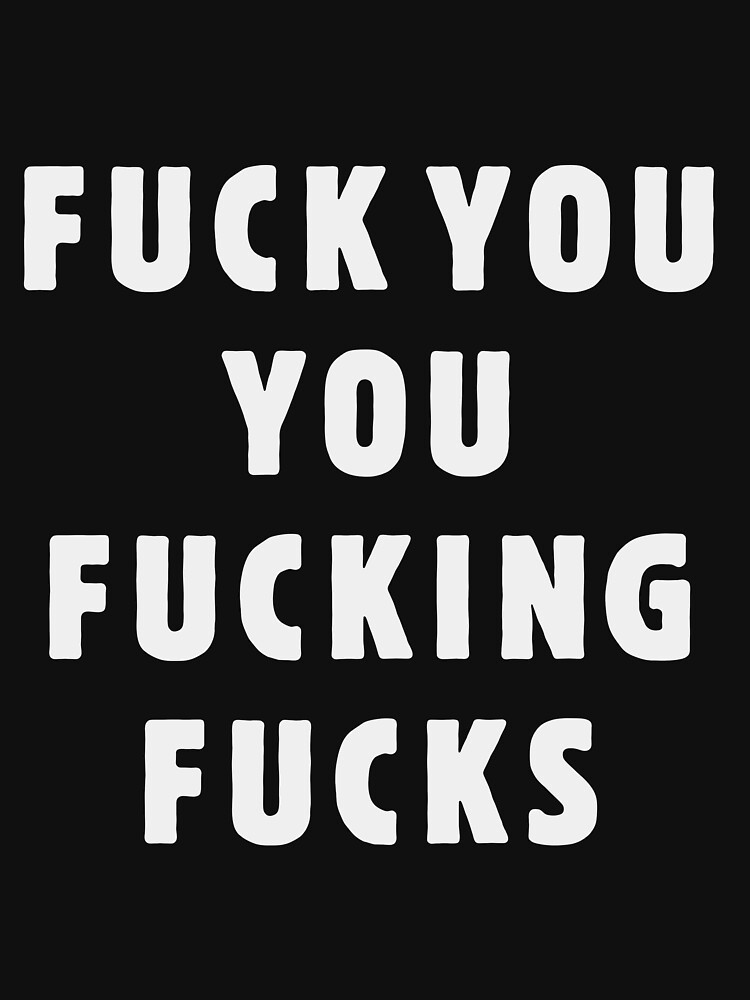 Fuck you fucking fuck not present The Fuck you fucking fuck