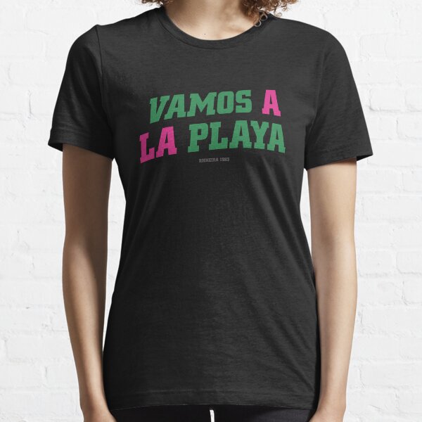 Vamos A La Playa shirt Essential T-Shirt