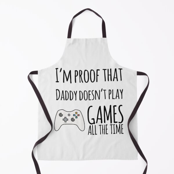 Item preview, I'm proof that Daddy doesn't play games all the time designed and sold by ashdenent.