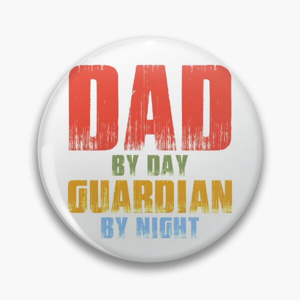 Item preview, Dad By Day Guardian By Night designed and sold by autlu.