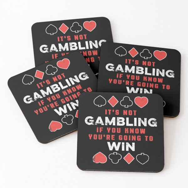 Item preview, It's Not Gambling If You Win Funny Poker Gambling Casino designed and sold by Zeelicious Designs.