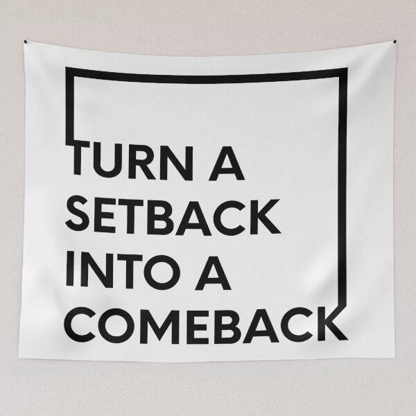 Item preview, Turn a setback into a comeback designed and sold by bubbliciousart.