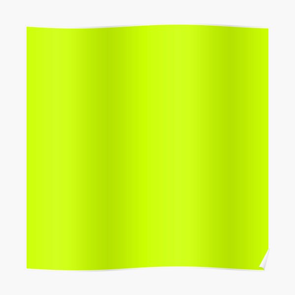 "Neon yellow green color" Poster for Sale by graphicnology Redbubble