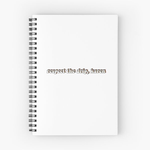Item preview, Respect the drip, Karen  designed and sold by Erinmoran.