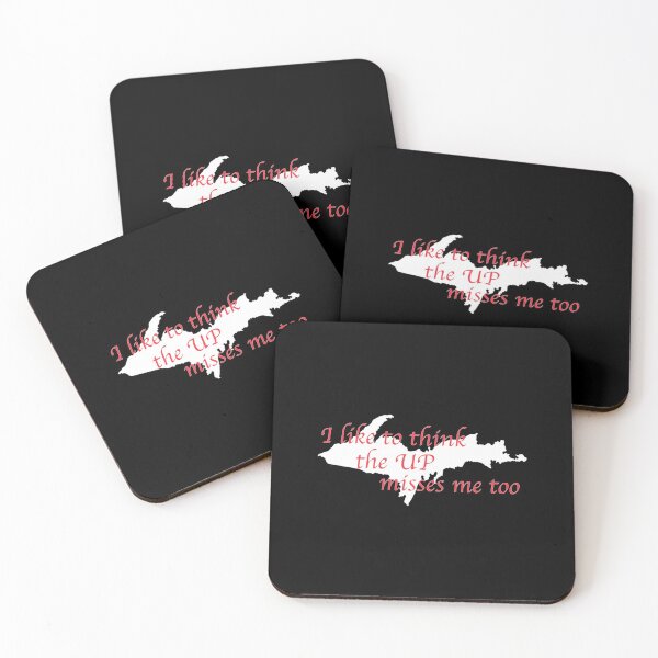 Item preview, Former Yooper I like to think the UP misses me too designed and sold by NoveltyMerch.