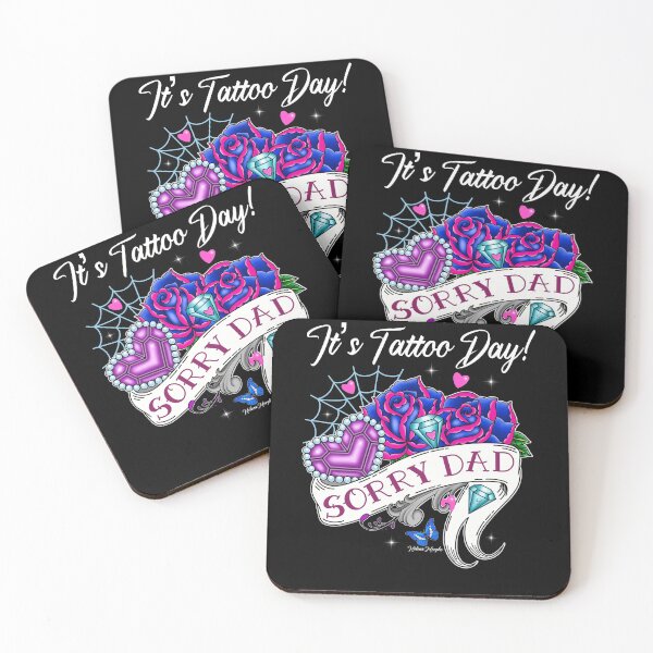 Item preview, Sorry Dad It's Tattoo Day Quote designed and sold by HelenaMorpho.