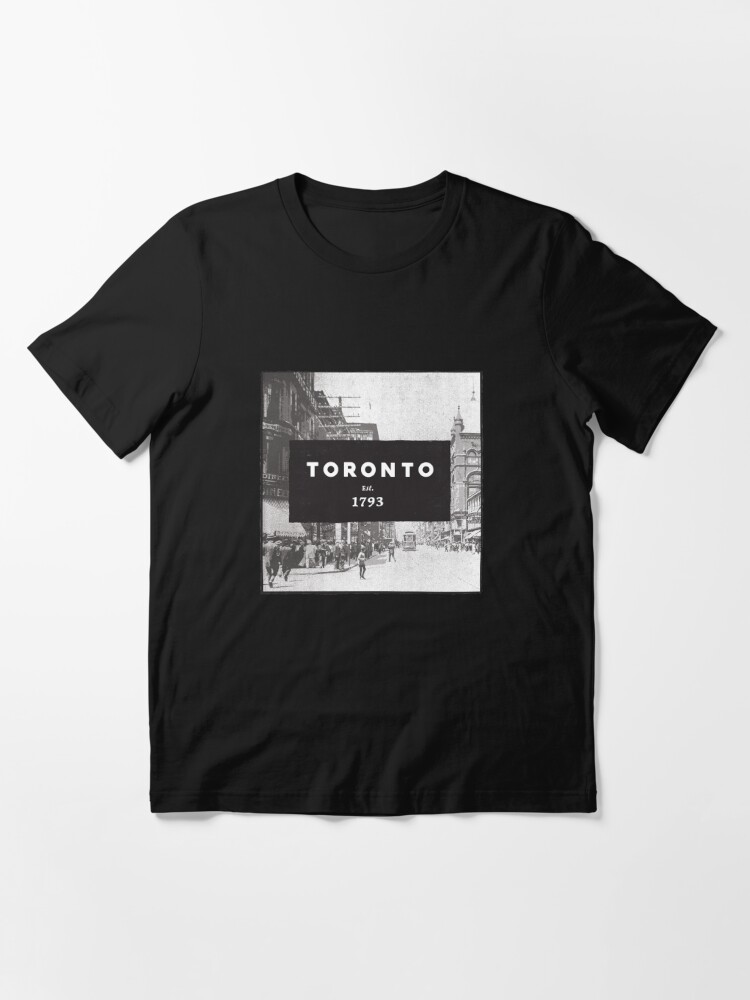 Toronto Est. 1793 Essential T-Shirt for Sale by SOMA APPAREL