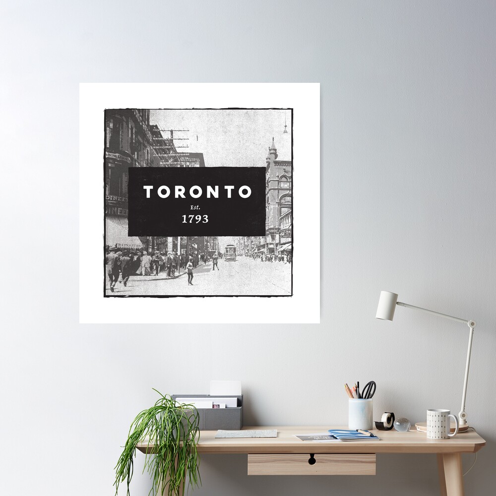 Toronto Est. 1793 Poster for Sale by SOMA APPAREL