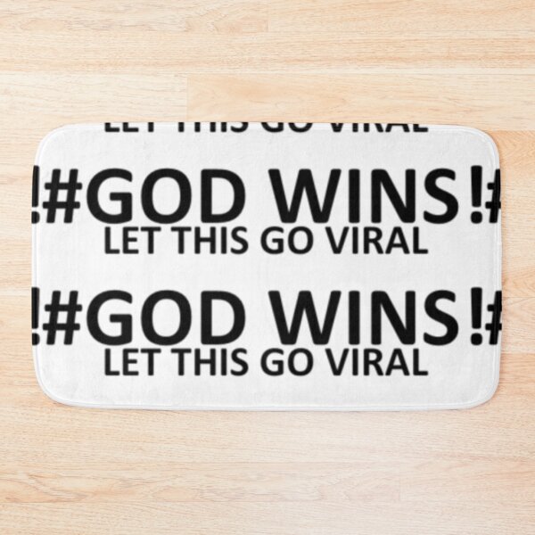 Item preview, Let This Go Viral, #GOD WINS! designed and sold by Art With Impact – Statement Art & Apparel for Deep Thinkers.