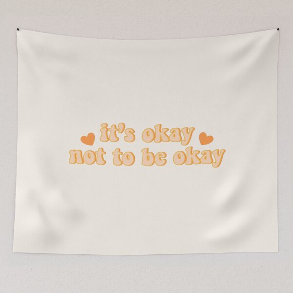 Item preview, It’s okay not to be okay  designed and sold by akshitamishra.