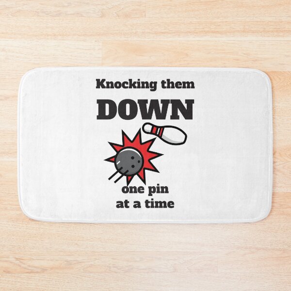Item preview, Knocking Them Down One Pin At A Time, Bowling designed and sold by 4AllTimes.