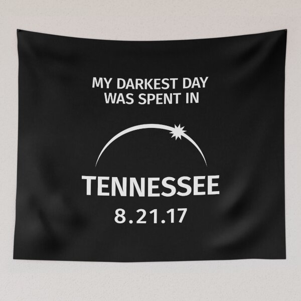 Item preview, My Darkest Day Was Spent in Tennessee Solar Eclipse designed and sold by creativecurly.