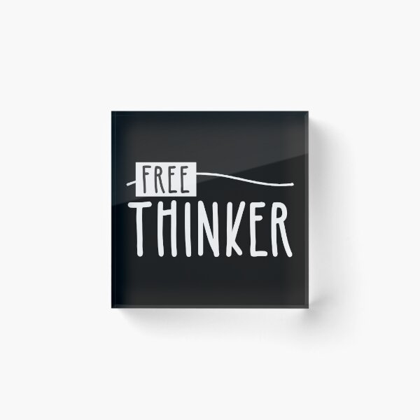 Item preview, Free Thinker designed and sold by BlueZenStudio.