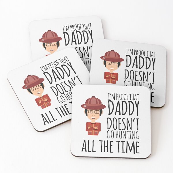 Item preview,  I'm proof that Daddy doesn't go huntingall the time designed and sold by ashdenent.