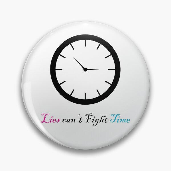 Item preview, Lies can't fight time  designed and sold by Staymotivated0.
