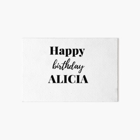 Produits Sur Le Theme Happy Birthday Alicia Redbubble