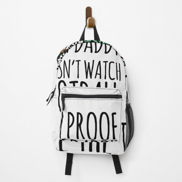 Item preview, I'm proof that Daddy doesn't watch football all the time designed and sold by ashdenent.