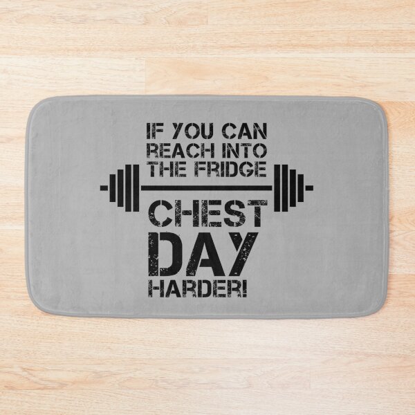Item preview, If You Can Reach Into the Fridge, Chest Day Harder designed and sold by catalystdesign.