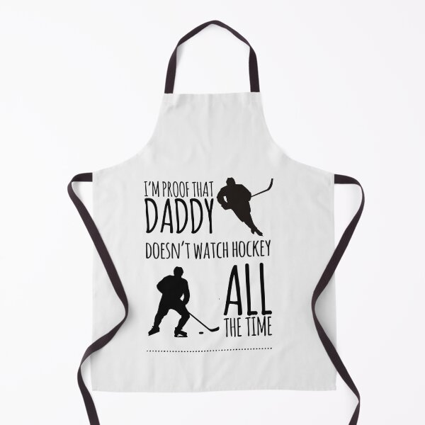 Item preview,  I'm proof that Daddy doesn't watch hockey all the time designed and sold by ashdenent.