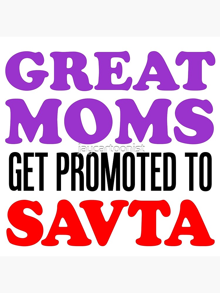 great-moms-promoted-to-savta-jewish-grandfather-poster-by